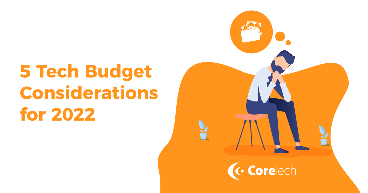 5 IT Budget Considerations for SMBs in 2022 - Featured Image